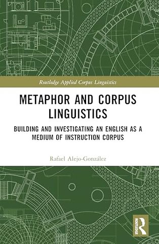Metaphor and Corpus Linguistics