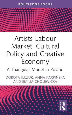 Artists Labour Market, Cultural Policy and Creative Economy