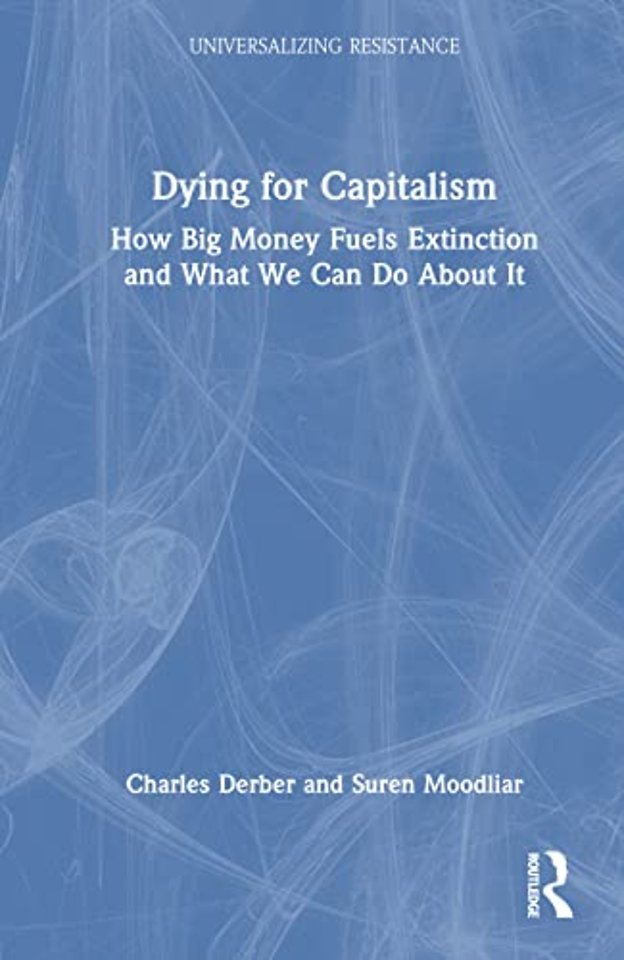 Dying for Capitalism