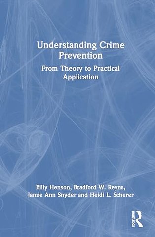 Understanding Crime Prevention
