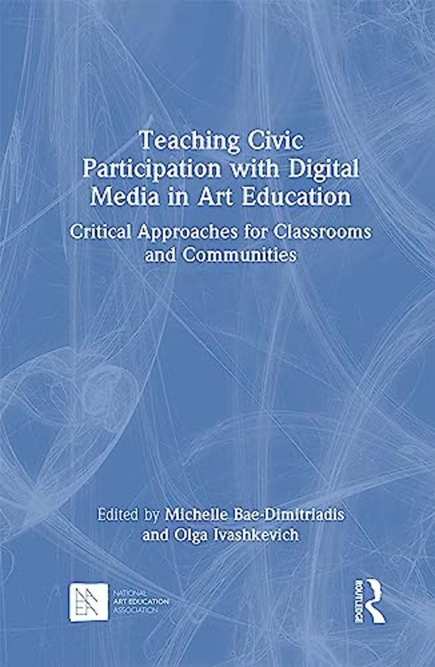 Teaching Civic Participation with Digital Media in Art Education