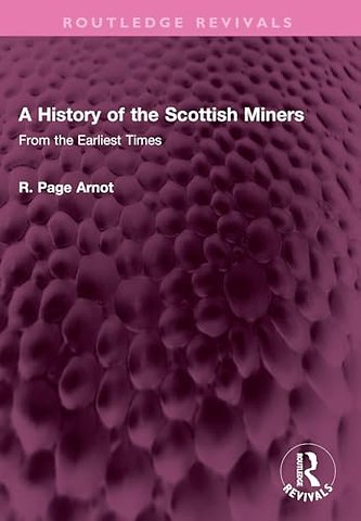A History of the Scottish Miners