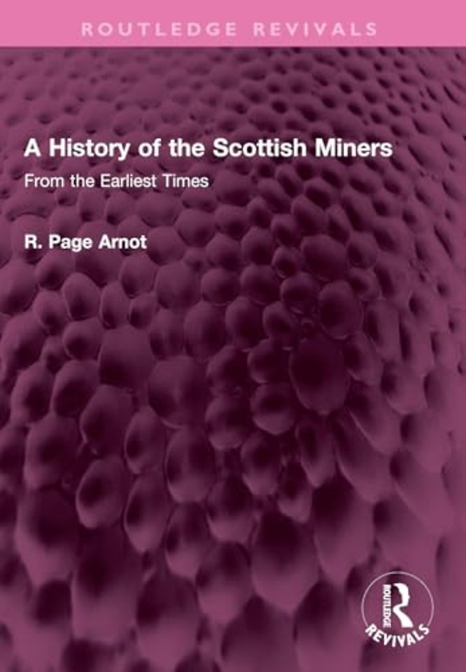 A History of the Scottish Miners
