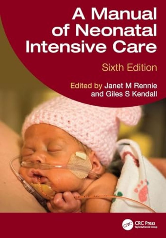 A Manual of Neonatal Intensive Care