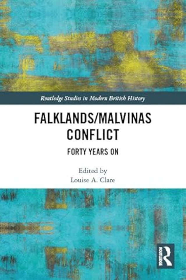 The Falklands/Malvinas Conflict