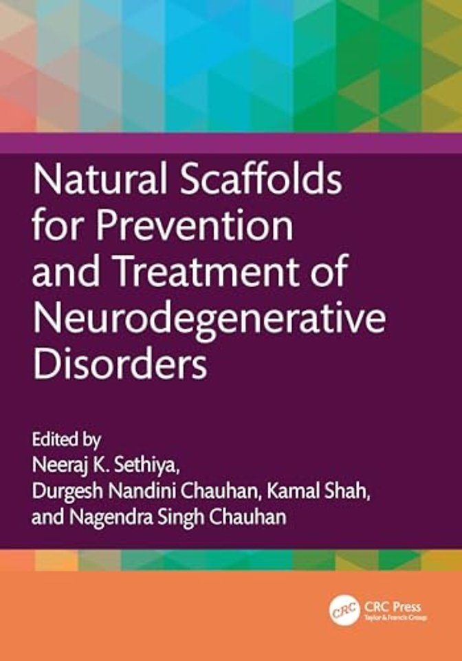 Natural Scaffolds for Prevention and Treatment of Neurodegenerative Disorders