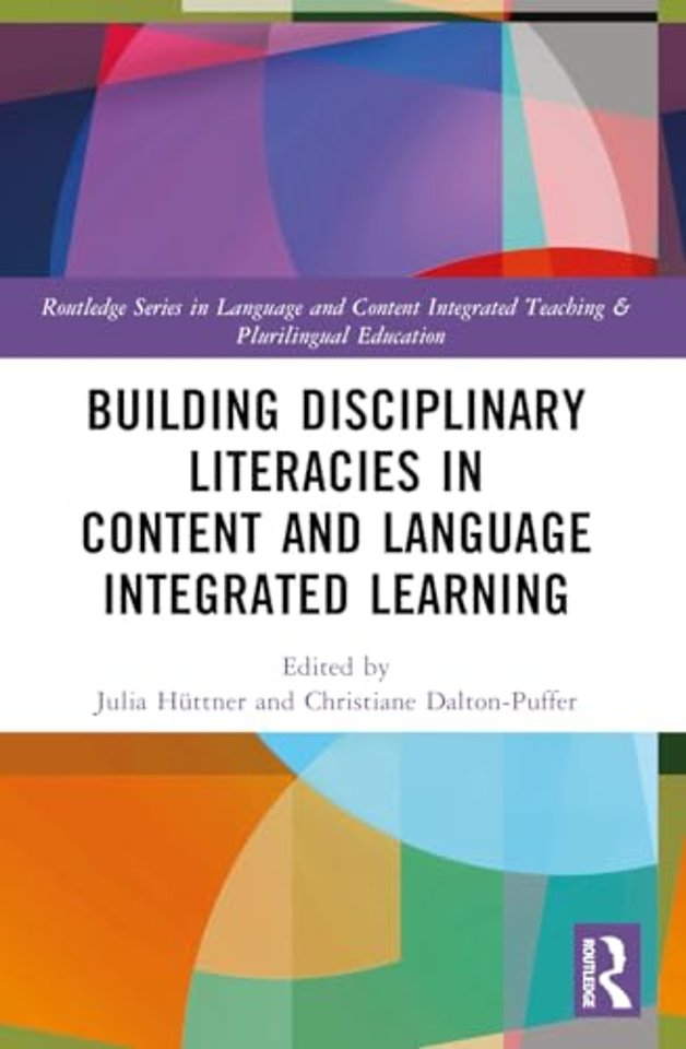 Building Disciplinary Literacies in Content and Language Integrated Learning
