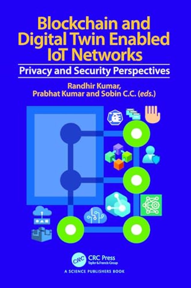 Blockchain and Digital Twin Enabled IoT Networks