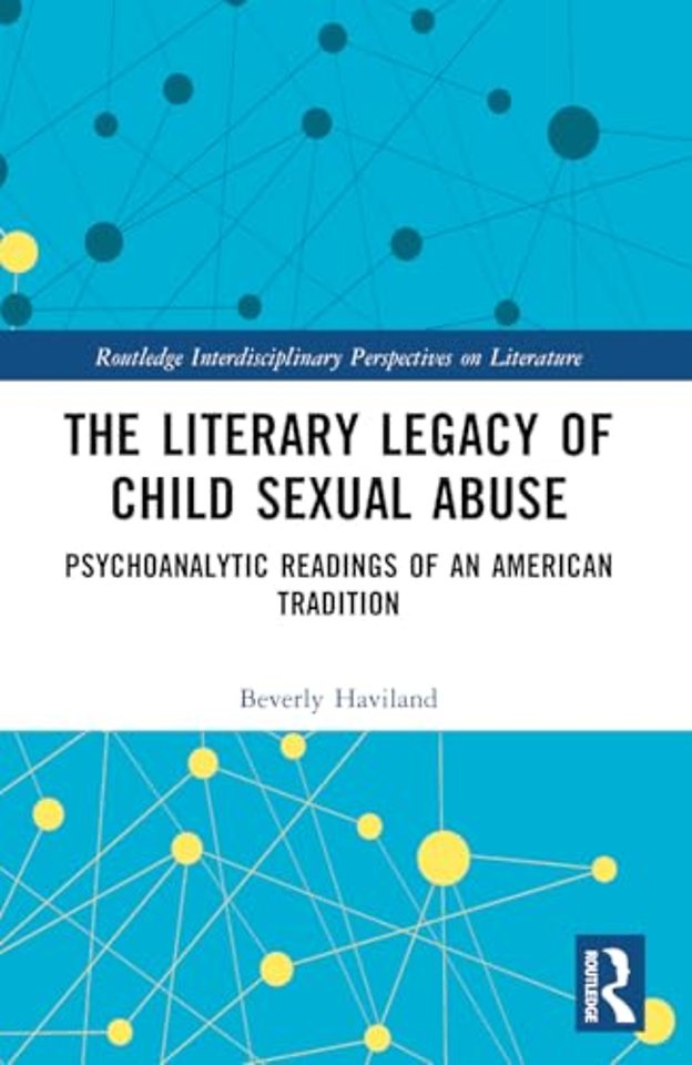 The Literary Legacy of Child Sexual Abuse