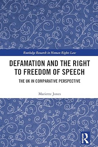 Defamation and the Right to Freedom of Speech