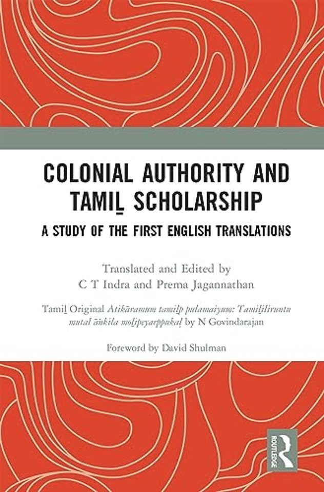 Colonial Authority and Tamil Scholarship