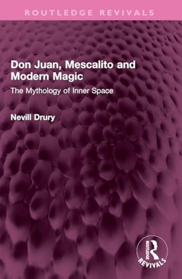 Don Juan, Mescalito and Modern Magic