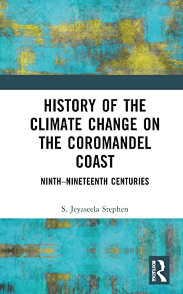 History of the Climate Change on the Coromandel Coast