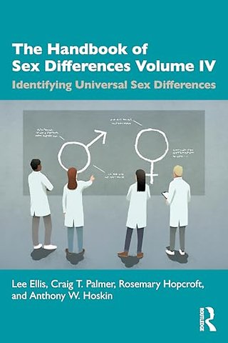 The Handbook of Sex Differences Volume IV Identifying Universal Sex Differences