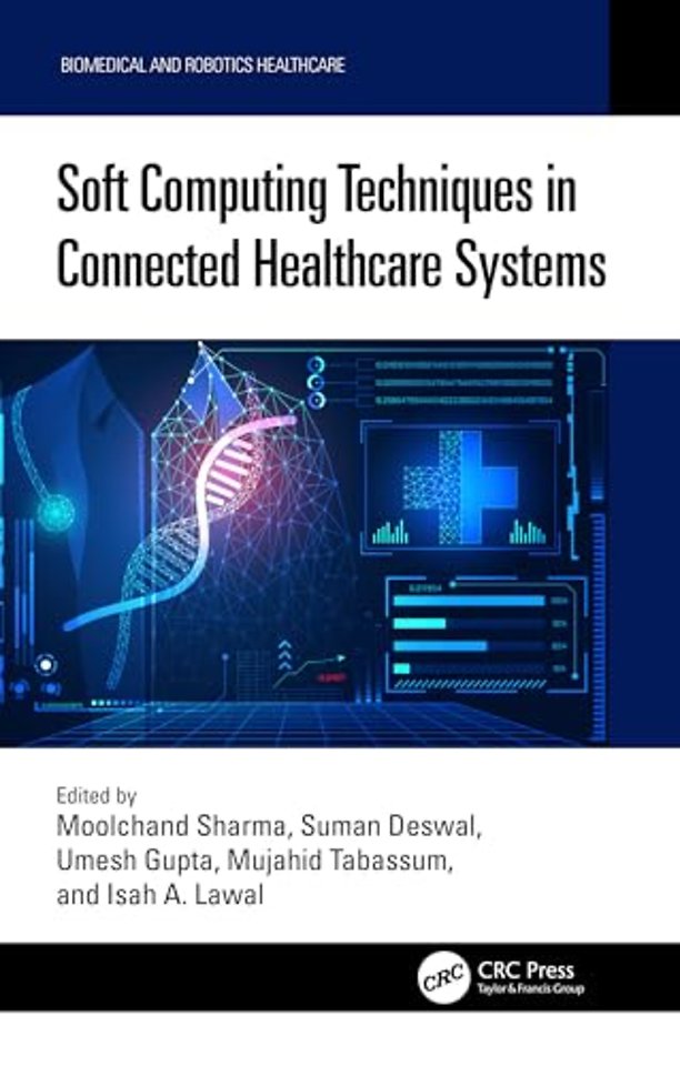 Soft Computing Techniques in Connected Healthcare Systems