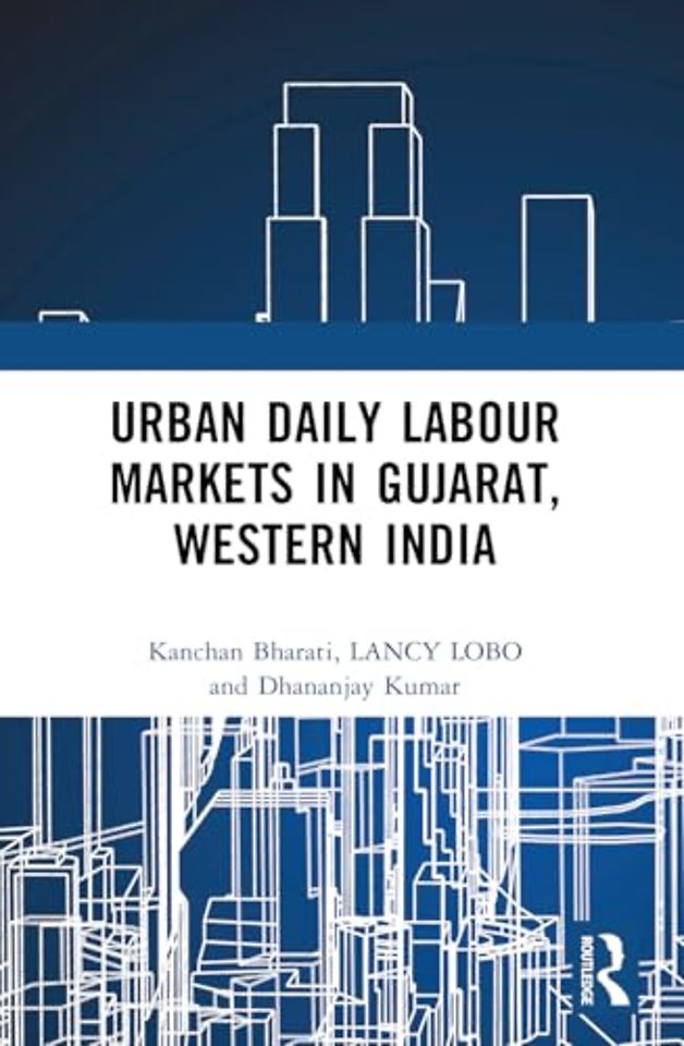Urban Daily Labour Markets in Gujarat, Western India
