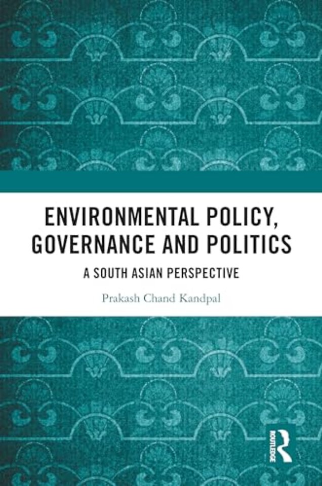 Environmental Policy, Governance and Politics