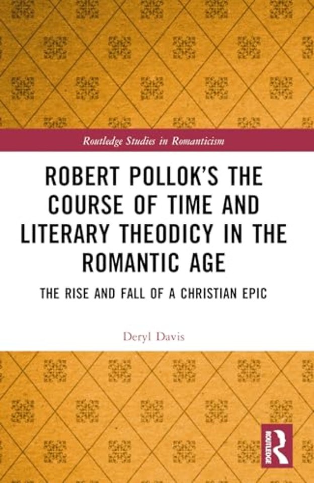 Robert Pollok’s The Course of Time and Literary Theodicy in the Romantic Age