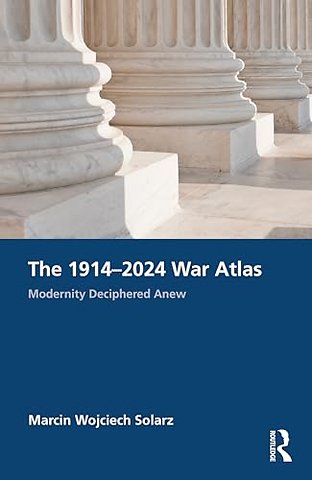 The 1914–2024 War Atlas