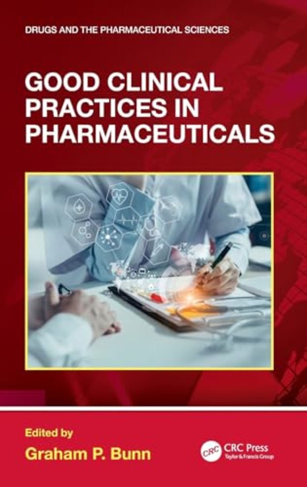 Good Clinical Practices in Pharmaceuticals