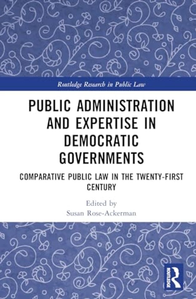 Public Administration and Expertise in Democratic Governments