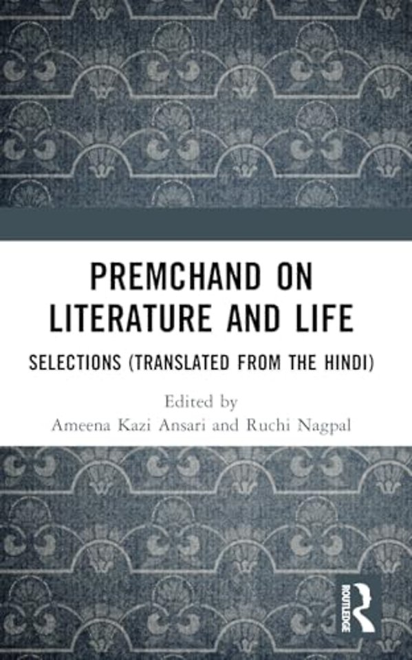 Premchand on Literature and Life