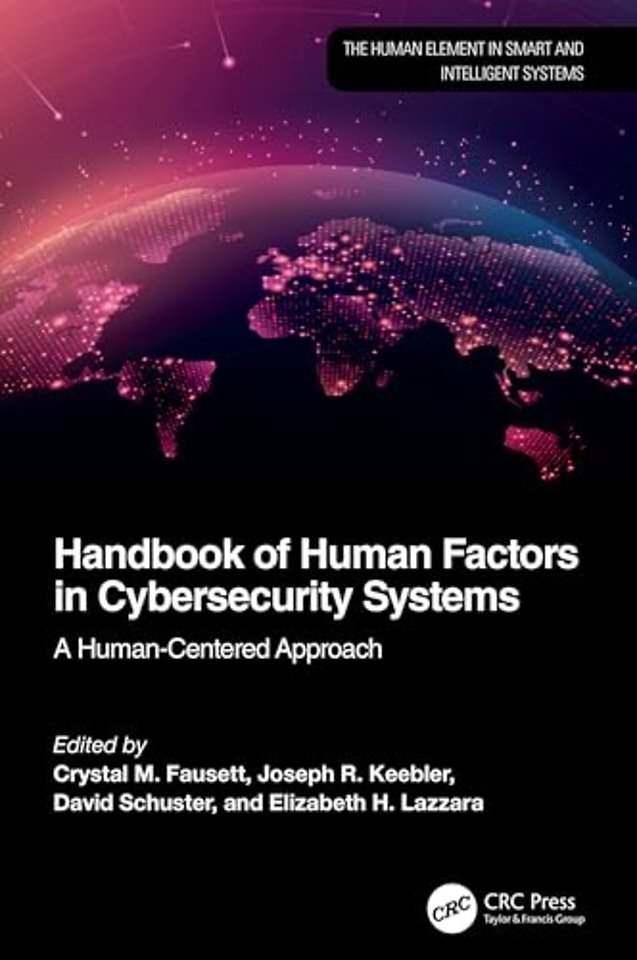 Handbook of Human Factors in Cybersecurity Systems