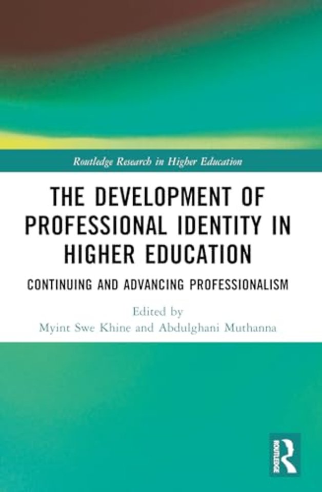 The Development of Professional Identity in Higher Education