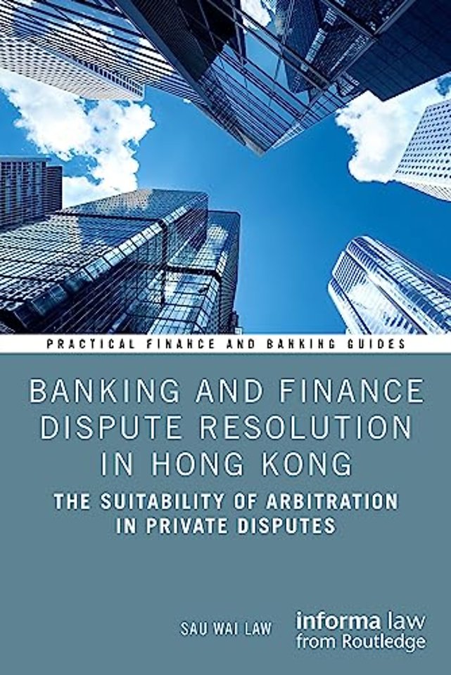 Banking and Finance Dispute Resolution in Hong Kong