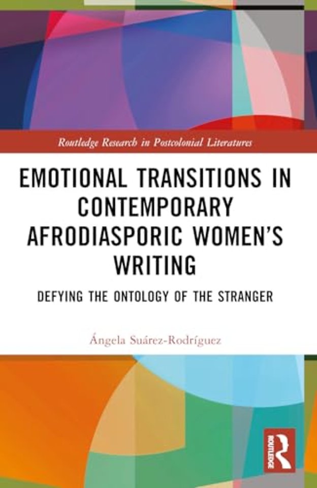 Emotional Transitions in Contemporary Afrodiasporic Women’s Writing