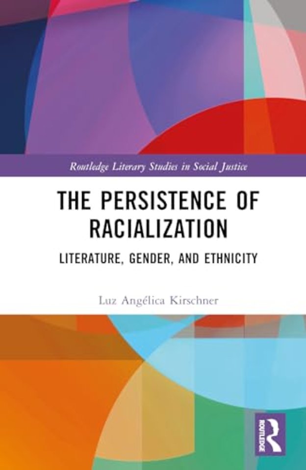 The Persistence of Racialization