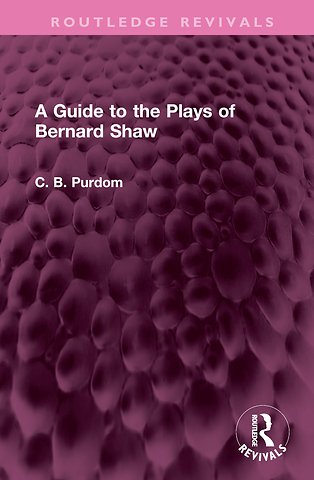 Guide to the Plays of Bernard Shaw