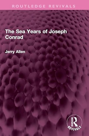 The Sea Years of Joseph Conrad