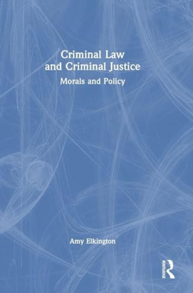 Criminal Law and Criminal Justice