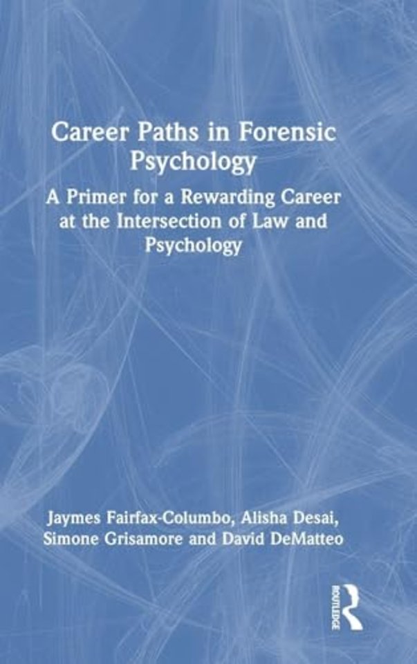 Career Paths in Forensic Psychology