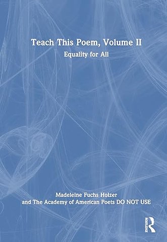 Teach This Poem, Volume II