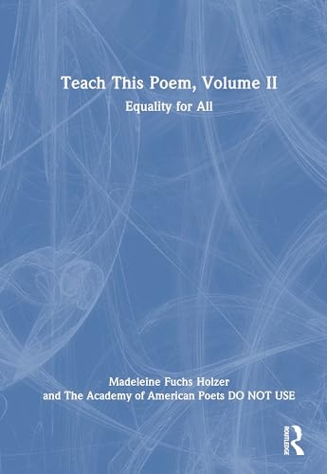 Teach This Poem, Volume II