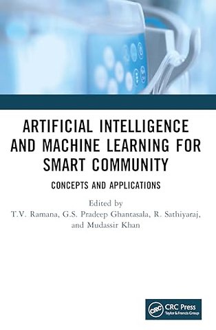 Artificial Intelligence and Machine Learning for Smart Community
