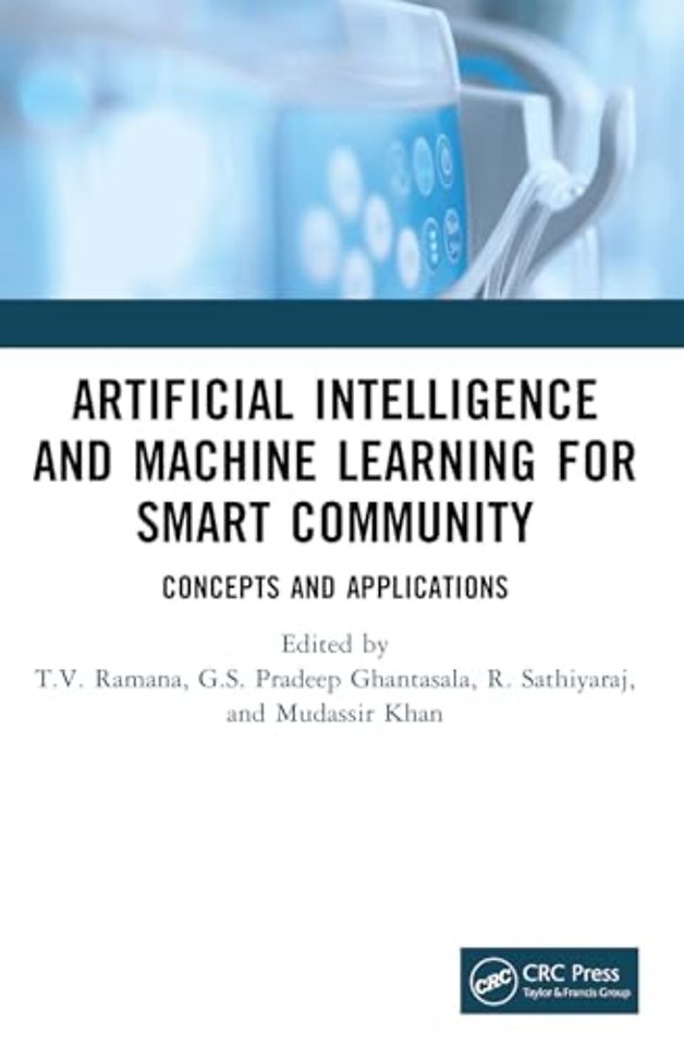 Artificial Intelligence and Machine Learning for Smart Community