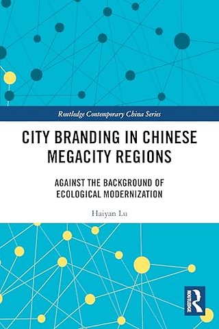 City Branding in Chinese Megacity Regions