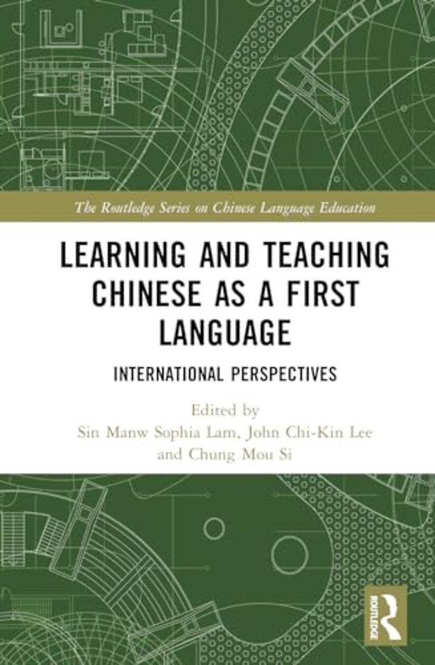 Learning and Teaching Chinese as a First Language