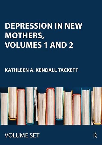 Depression in New Mothers, Volumes 1 and 2