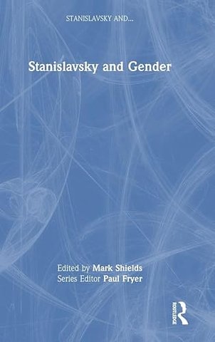 Stanislavsky and Gender