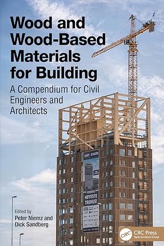 Wood and Wood-Based Materials for Building