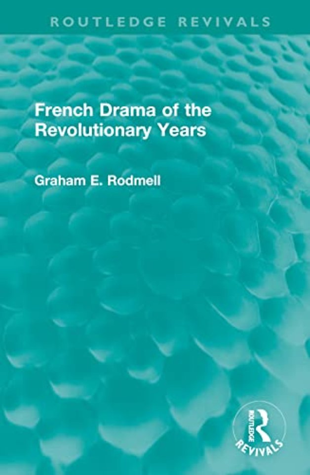 French Drama of the Revolutionary Years