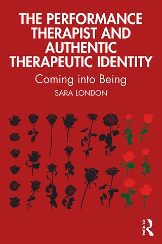 Performance Therapist and Authentic Therapeutic Identity