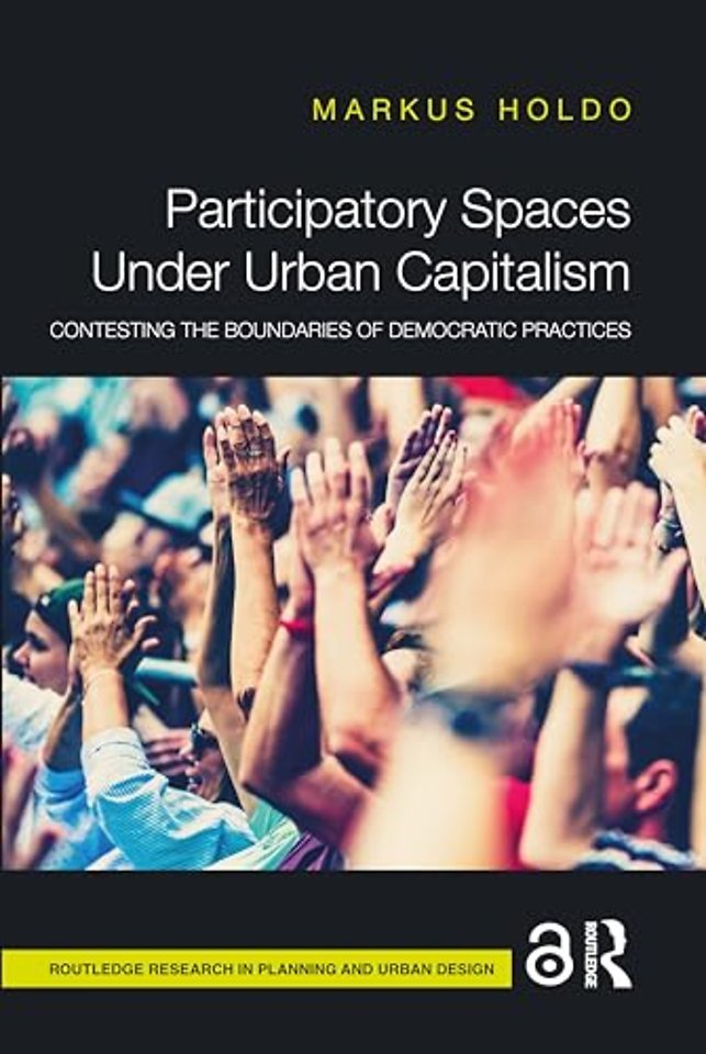 Participatory Spaces Under Urban Capitalism