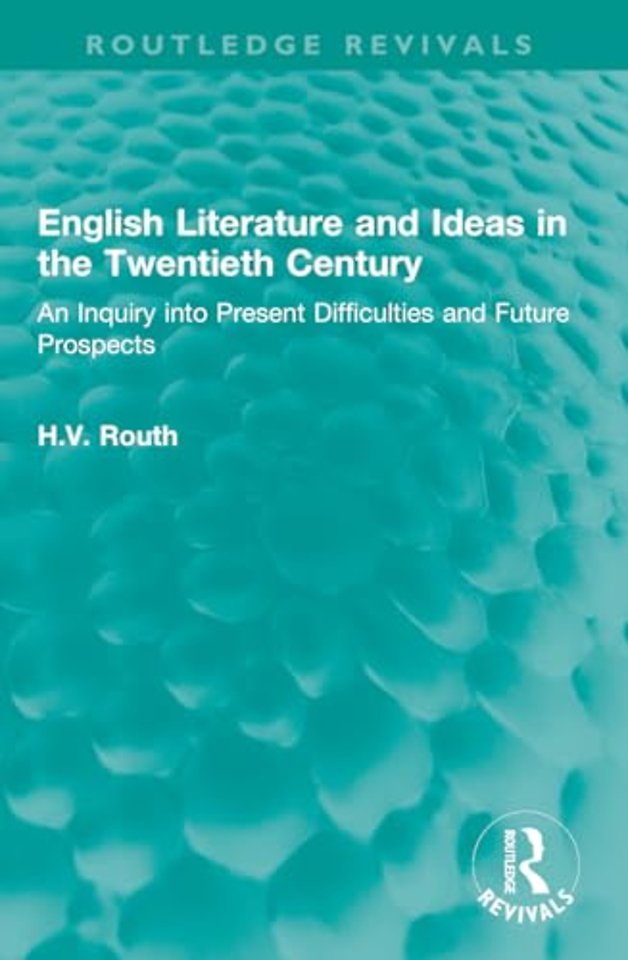 English Literature and Ideas in the Twentieth Century