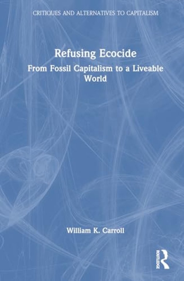 Refusing Ecocide