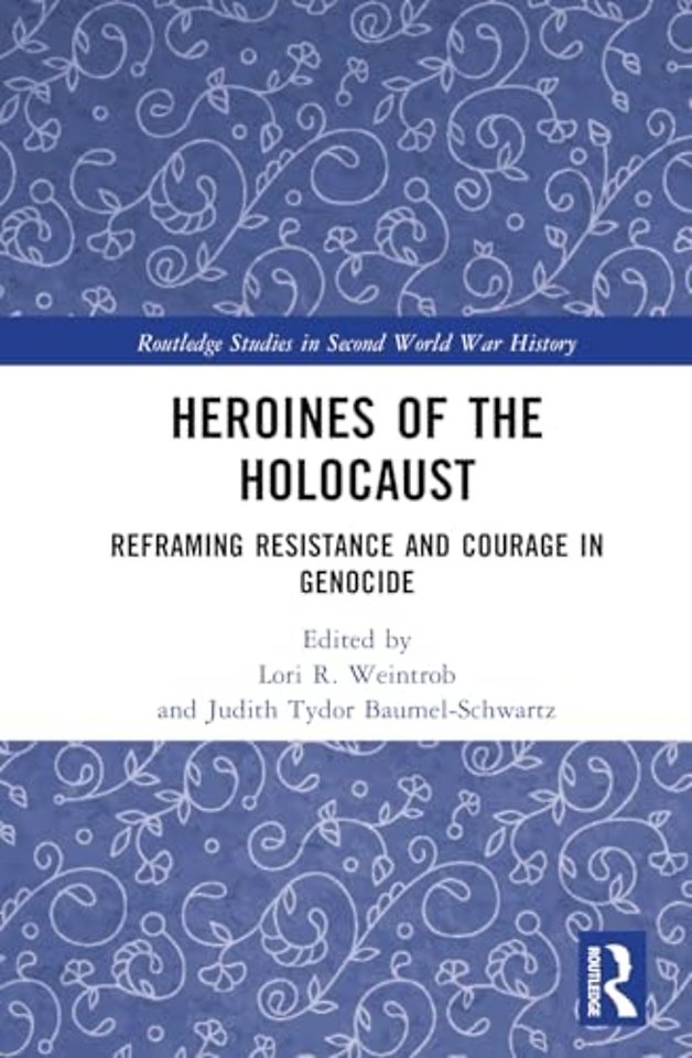 Heroines of the Holocaust